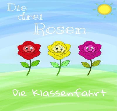 'Cover von Die drei Rosen'-Cover