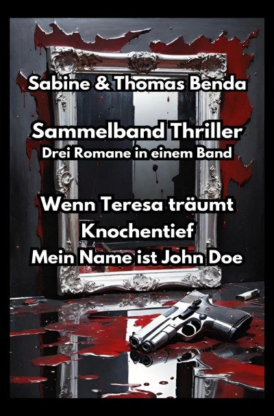 'Cover von Sammelband Thriller – Drei Romane in einem Band'-Cover