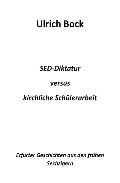'Cover von SED-Diktatur versus kirchliche Schülerarbeit'-Cover