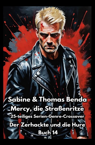 'Cover von Mercy, die Straßenritze – Buch 14 – Der Zerhackte und die Hure'-Cover