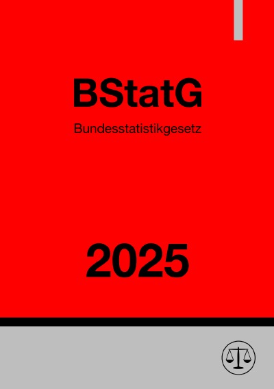 'Cover von Bundesstatistikgesetz – BStatG 2025'-Cover