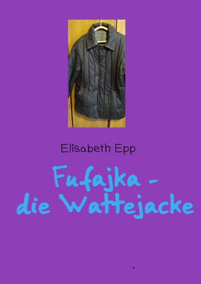 'Cover von Fufajka – die Wattejacke'-Cover