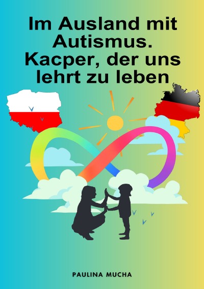 'Cover von Im Ausland mit Autismus. Kacper, der uns lehrt zu leben'-Cover