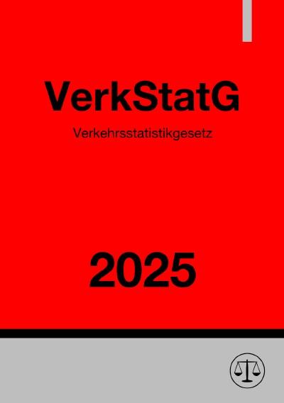 'Cover von Verkehrsstatistikgesetz – VerkStatG 2025'-Cover