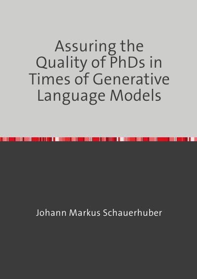 'Cover von Assuring the Quality of PhDs in Times of Generative Language Models'-Cover