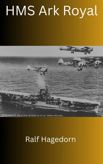 'Cover von Die HMS Ark Royal'-Cover