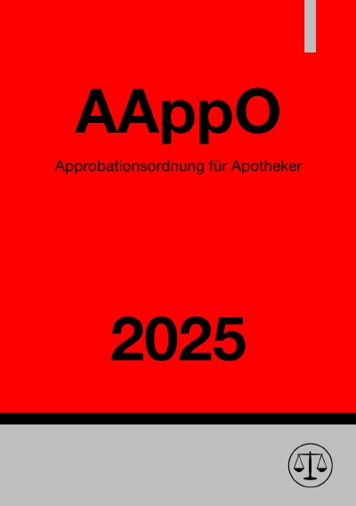 'Cover von Approbationsordnung für Apotheker – AAppO 2025'-Cover