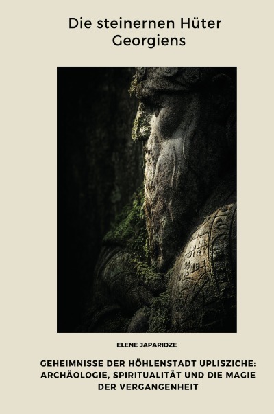 'Cover von Die steinernen Hüter Georgiens'-Cover