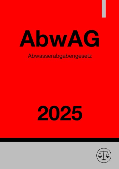 'Cover von Abwasserabgabengesetz – AbwAG 2025'-Cover