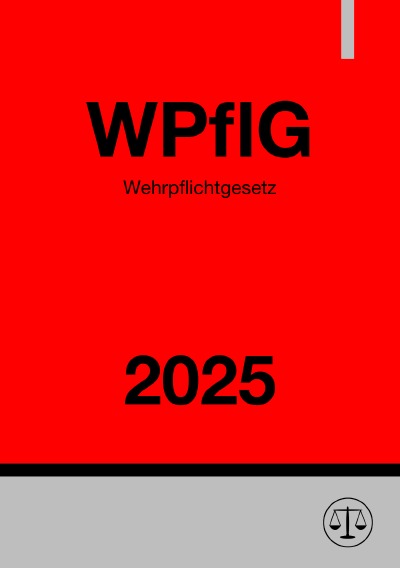 'Cover von Wehrpflichtgesetz – WPflG 2025'-Cover