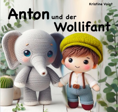'Cover von Anton und der Wollifant'-Cover