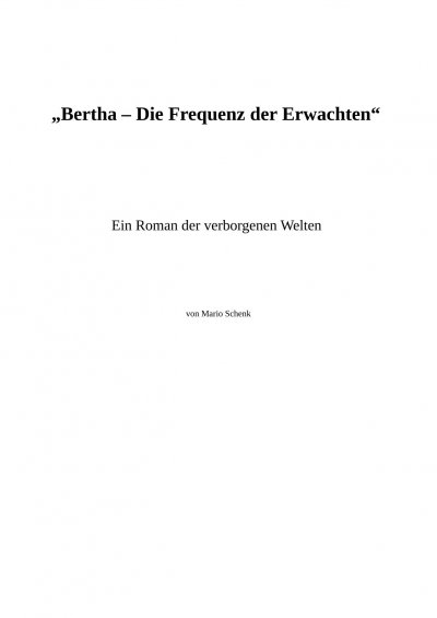 'Cover von „Bertha – Die Frequenz der Erwachten“'-Cover