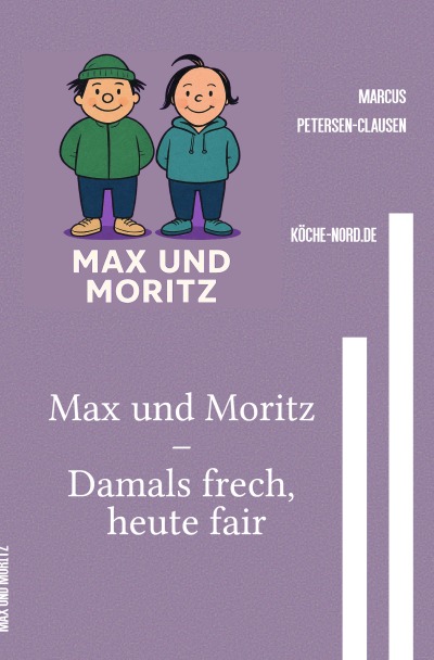 'Cover von Max und Moritz – Damals frech, heute fair'-Cover