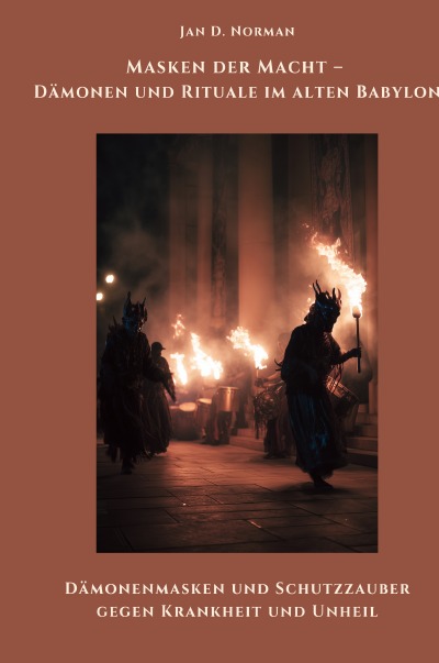 'Cover von Masken der Macht – Dämonen und Rituale im alten Babylon'-Cover