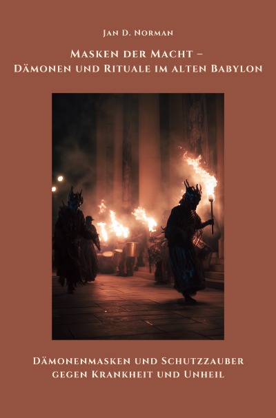 'Cover von Masken der Macht – Dämonen und Rituale im alten Babylon'-Cover
