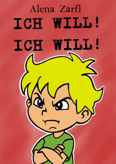 'Cover von ICH WILL! ICH WILL!'-Cover