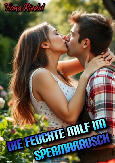 'Cover von Die feuchte MILF im Spermarausch'-Cover