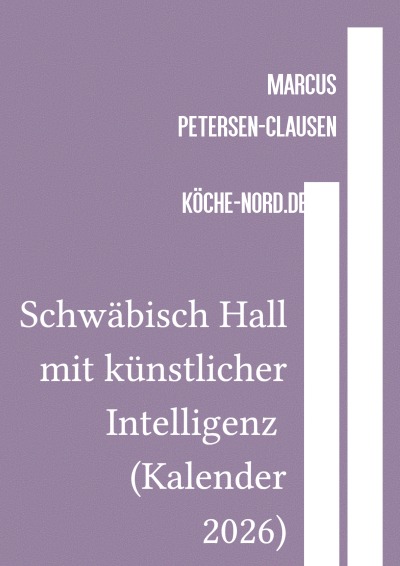 'Cover von Schwäbisch Hall mit künstlicher Intelligenz (Kalender 2026)'-Cover