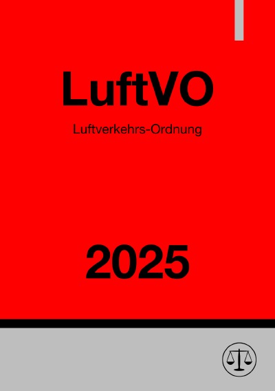 'Cover von Luftverkehrs-Ordnung – LuftVO 2025'-Cover