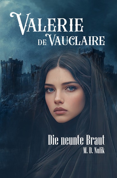 'Cover von Valerie de Vauclaire – Die neunte Braut'-Cover