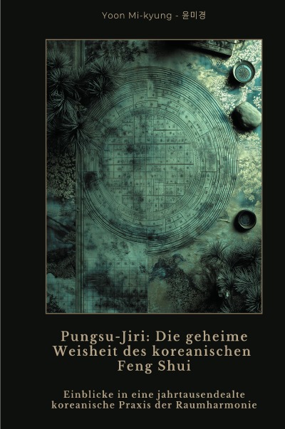 'Cover von Pungsu-Jiri: Die geheime Weisheit des koreanischen Feng Shui'-Cover