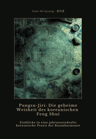 'Cover von Pungsu-Jiri: Die geheime Weisheit des koreanischen Feng Shui'-Cover