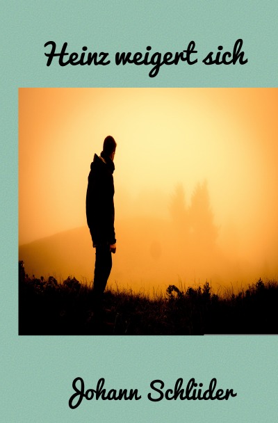 'Cover von Heinz weigert sich'-Cover