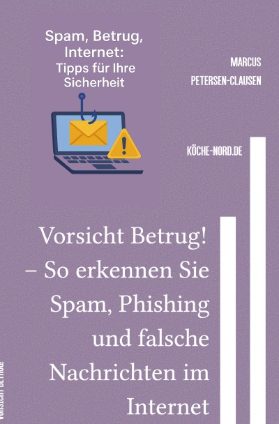 'Cover von Vorsicht Betrug! – So erkennen Sie Spam, Phishing und falsche Nachrichten im Internet'-Cover