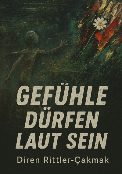 'Cover von Gefühle Dürfen LAUT SEIN'-Cover