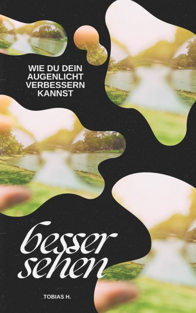 'Cover von Besser sehen – wie du dein Augenlicht verbessern kannst'-Cover