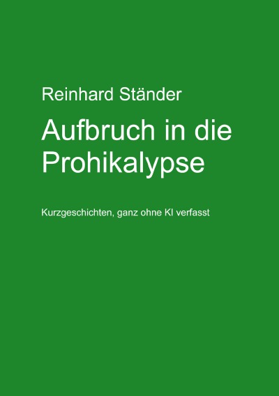 'Cover von Aufbruch in die Prohikalypse'-Cover