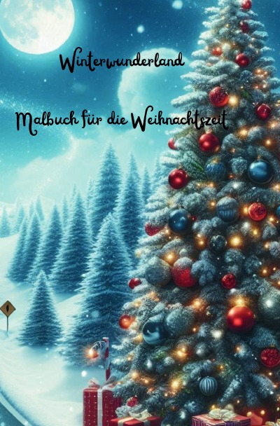 'Cover von Winterwunderland Malbuch für die Weihnachtszeit'-Cover