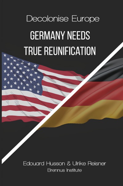 'Cover von Germany Needs True Reunification'-Cover