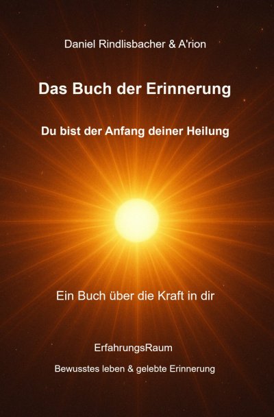 'Cover von Das Buch der Erinnerung – Du bist der Anfang deiner Heilung'-Cover