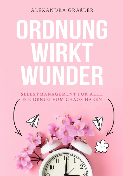 'Cover von Ordnung wirkt Wunder'-Cover