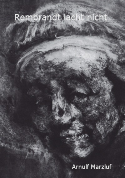 'Cover von Rembrandt lacht nicht'-Cover
