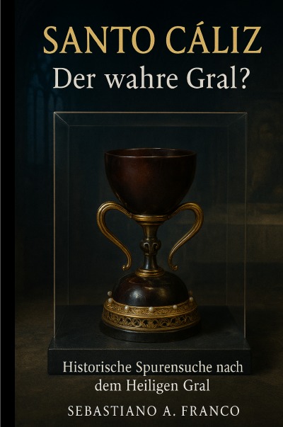 'Cover von Santo Cáliz – Der wahre Gral?'-Cover
