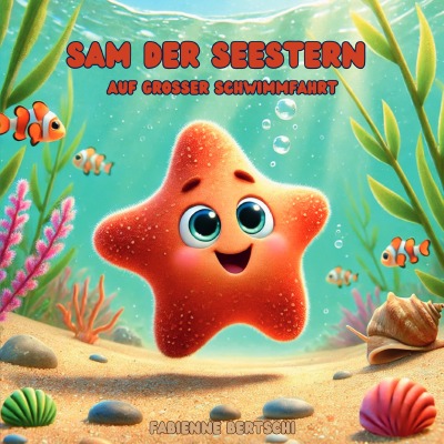 'Cover von Sam der Seestern auf grosser Schwimmfahrt'-Cover