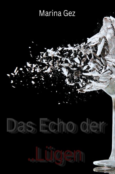 'Cover von Das Echo der Lügen'-Cover