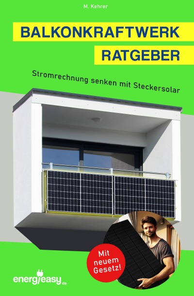 'Cover von Balkonkraftwerk Ratgeber – Stromrechnung senken mit Steckersolar'-Cover