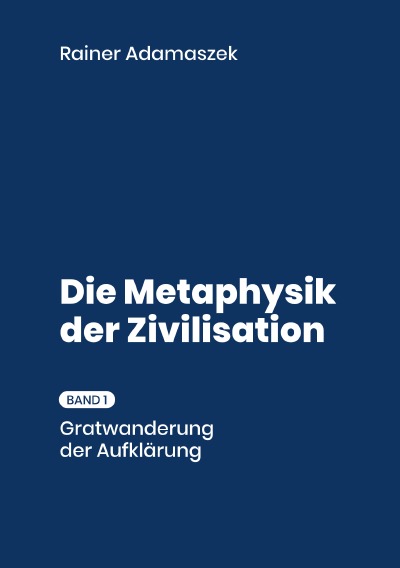 'Cover von Metaphysik der Zivilisation Bd. 1'-Cover