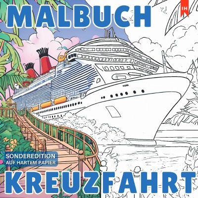 'Cover von Malbuch Kreuzfahrt – Eine Kreative Reise zur Entspannung auf See'-Cover