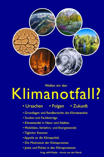 'Cover von Wollen wir den Klimanotfall? • Ursachen • Folgen • Zukunft'-Cover