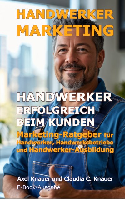 'Cover von Handwerker-Marketing Handwerker erfolgreich beim Kunden'-Cover
