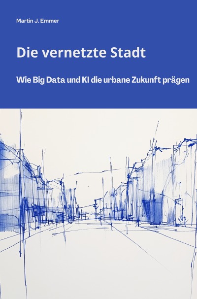 'Cover von Die vernetzte Stadt'-Cover