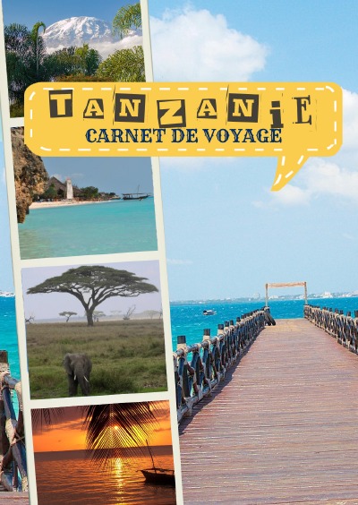 'Cover von Tanzanie Carnet de voyage'-Cover