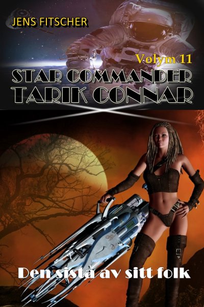 'Cover von Den sista av sitt folk (STAR COMMANDER TARIK CONNAR 11)'-Cover