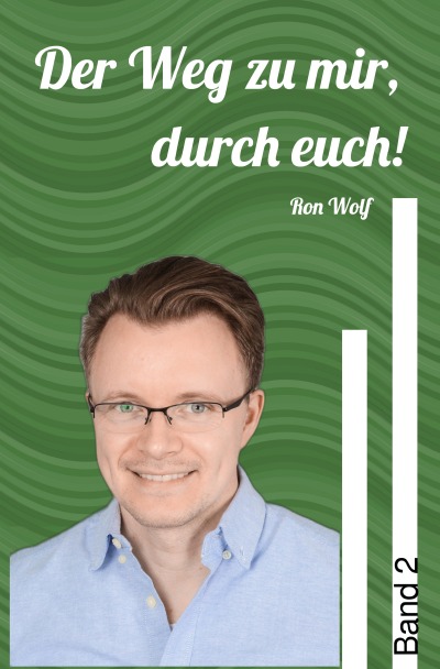 'Cover von Der Weg zu mir, durch euch! Band 2'-Cover