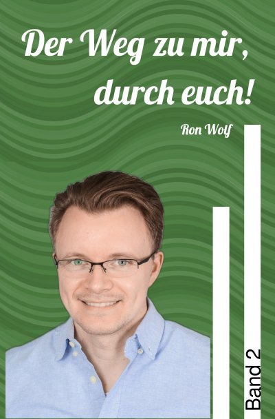 'Cover von Der Weg zu mir, durch euch! Band 2'-Cover