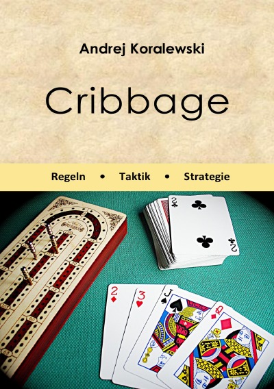 'Cover von Cribbage – Regeln, Taktik, Strategie'-Cover